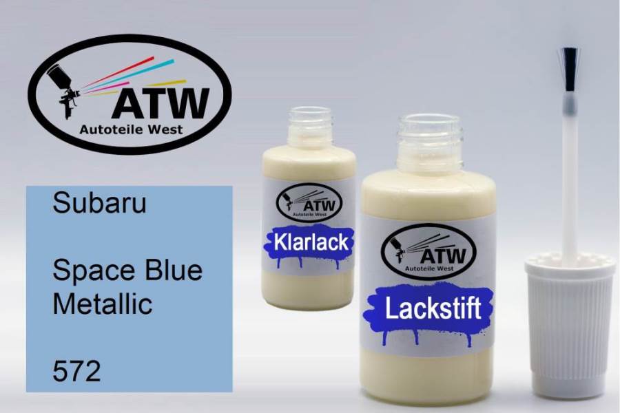 Subaru, Space Blue Metallic, 572: 20ml Lackstift + 20ml Klarlack - Set, von ATW Autoteile West.